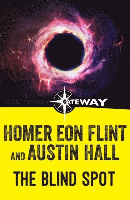 Austin Hall, Homer Eon Flint - Blind Spot, E-bok