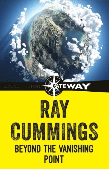 Ray Cummings - Beyond the Vanishing Point, E-bok