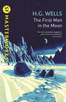 H.G. Wells - First Men In The Moon, E-bok