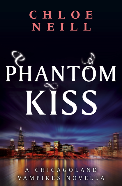 Chloe Neill - Phantom Kiss, E-bok
