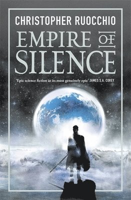 Christopher Ruocchio - Empire of Silence, Häftad