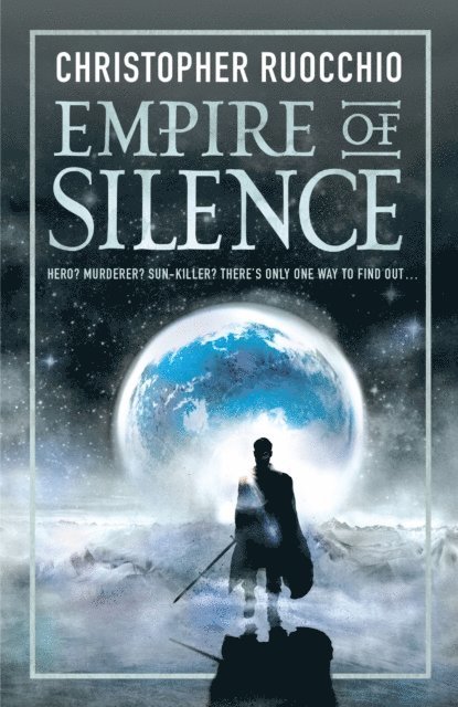 Christopher Ruocchio - Empire of Silence, E-bok