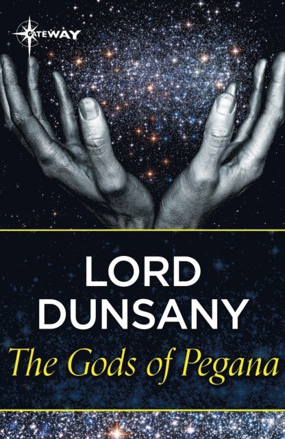 Lord Dunsany - Gods of Pegana, E-bok