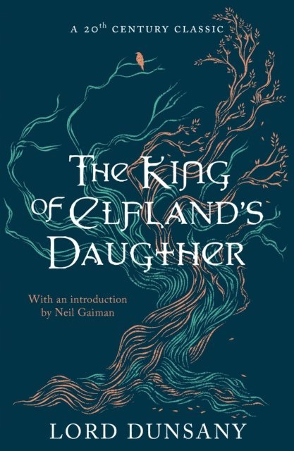 Lord Dunsany - King of Elfland's Daughter, E-bok