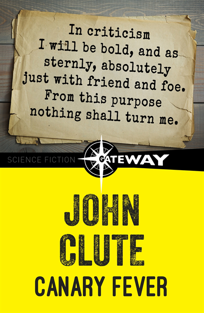 John Clute - Canary Fever, E-bok
