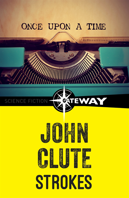 John Clute - Strokes, E-bok