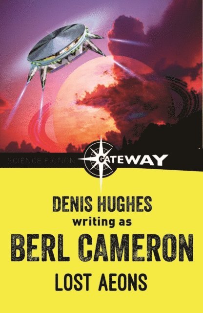 Denis Hughes, Berl Cameron - Lost Aeons, E-bok