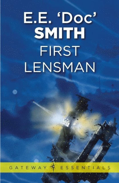 E.E. 'Doc' Smith - First Lensman, E-bok