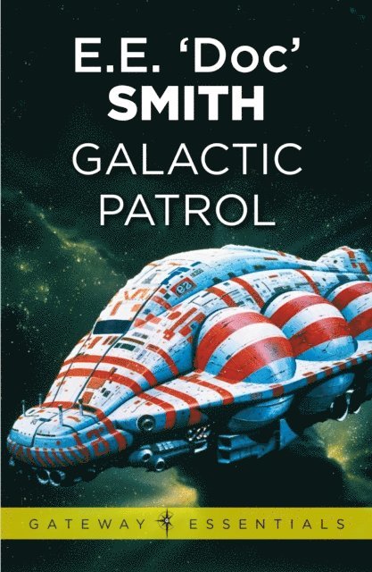 E.E. 'Doc' Smith - Galactic Patrol, E-bok