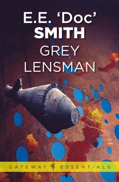 E.E. 'Doc' Smith - Grey Lensman, E-bok