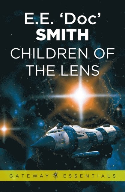 E.E. 'Doc' Smith - Children of the Lens, E-bok