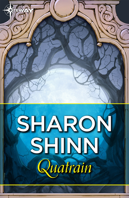 Sharon Shinn - Quatrain, E-bok