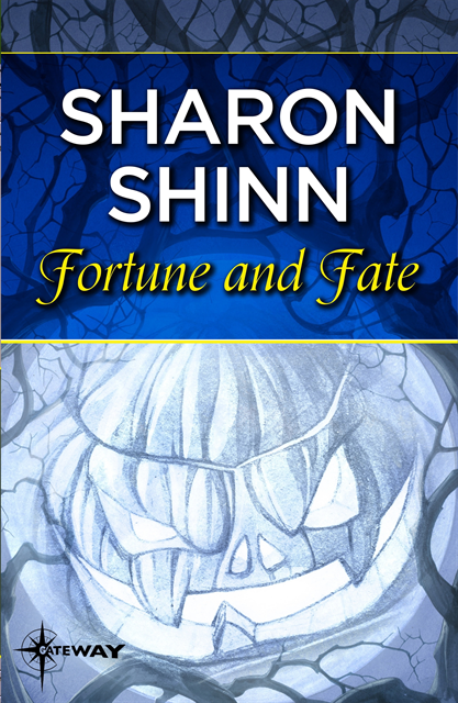 Sharon Shinn - Fortune and Fate, E-bok