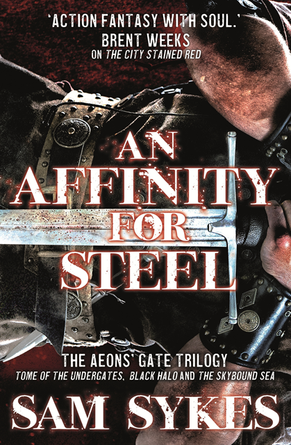 Sam Sykes - Affinity for Steel, E-bok
