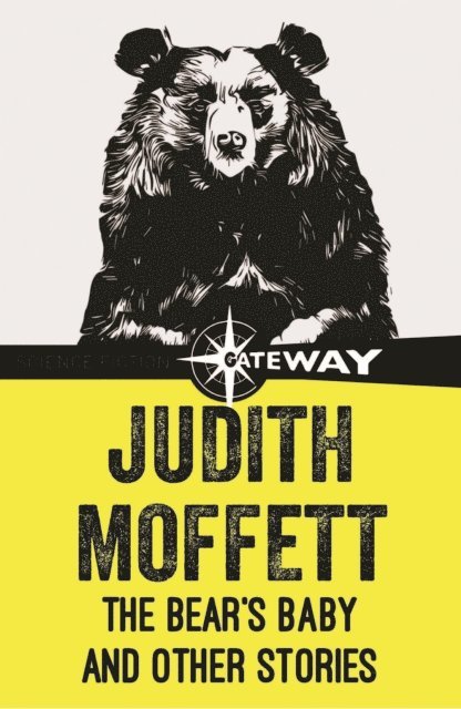 Judith Moffett - Bear's Baby and Other Stories, E-bok