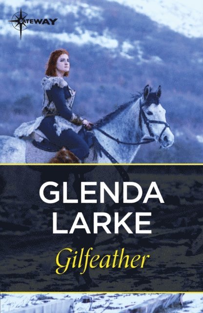 Glenda Larke - Gilfeather, E-bok. Tillgänglighet: Lägg i varukorg