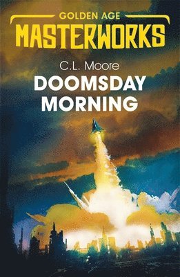 C.L. Moore - Doomsday Morning, Häftad
