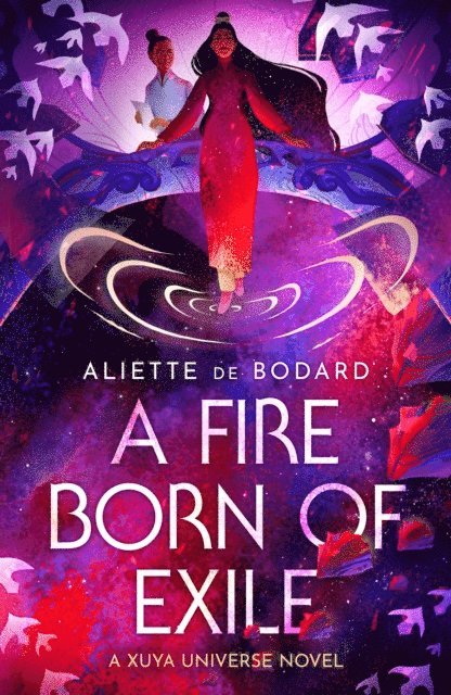 Aliette de Bodard - Fire Born of Exile, E-bok