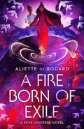 Fire Born of Exile
