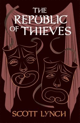 Scott Lynch - Republic of Thieves, Inbunden