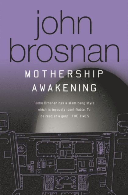 John Brosnan - Mothership Awakening, E-bok