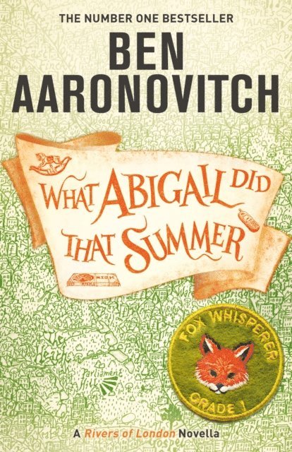 Ben Aaronovitch - What Abigail Did That Summer, E-bok