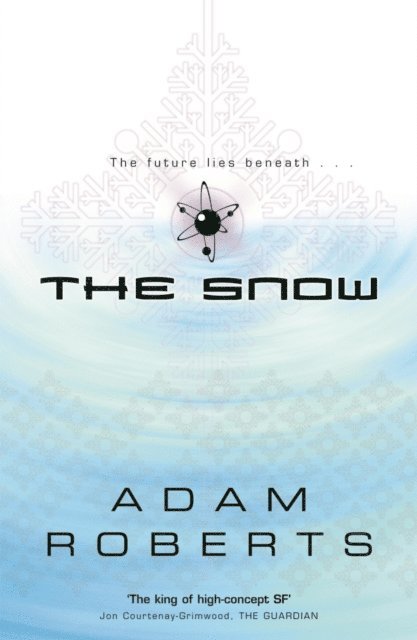 Adam Roberts - Snow, E-bok