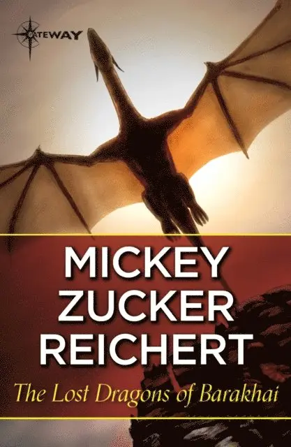 Mickey Zucker Reichert - Lost Dragons of Barakhai, E-bok. Tillgänglighet: Lägg i varukorg