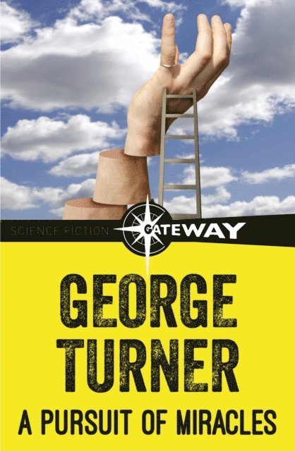 George Turner - Pursuit of Miracles, E-bok