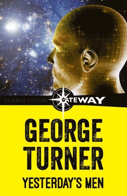 George Turner - Yesterday's Men, E-bok