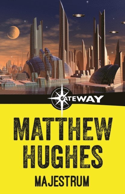 Matthew Hughes - Majestrum, E-bok