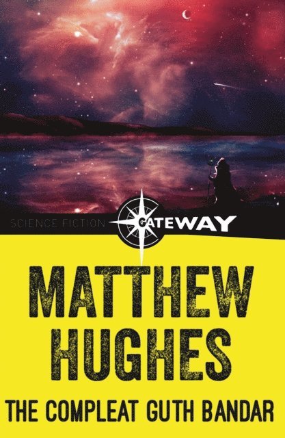 Matthew Hughes - Compleat Guth Bandar, E-bok