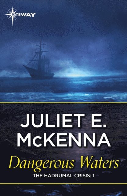 Juliet McKenna - Dangerous Waters, E-bok