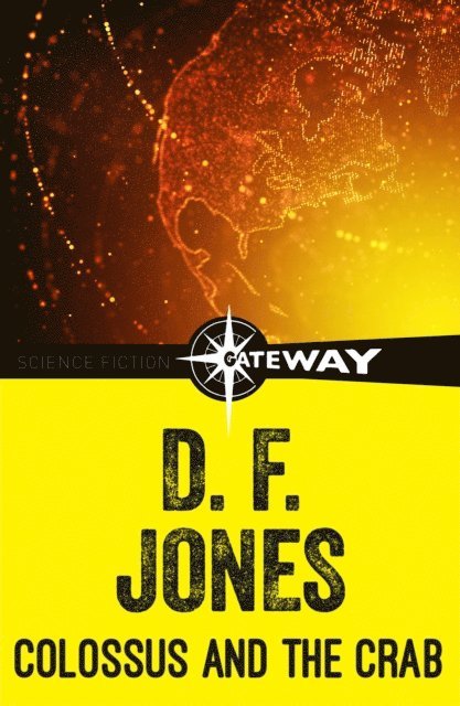 D. F. Jones - Colossus and the Crab, E-bok