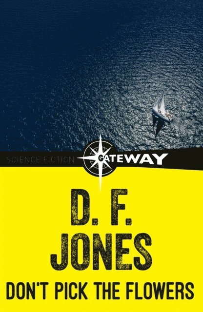 D. F. Jones - Don't Pick the Flowers, E-bok