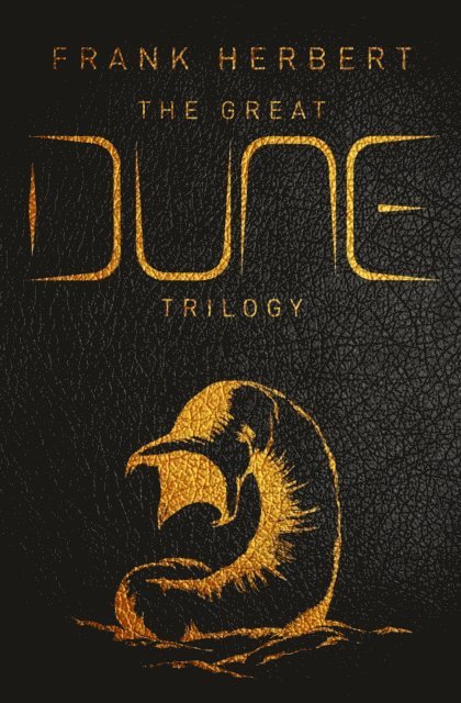 Frank Herbert - Great Dune Trilogy, E-bok