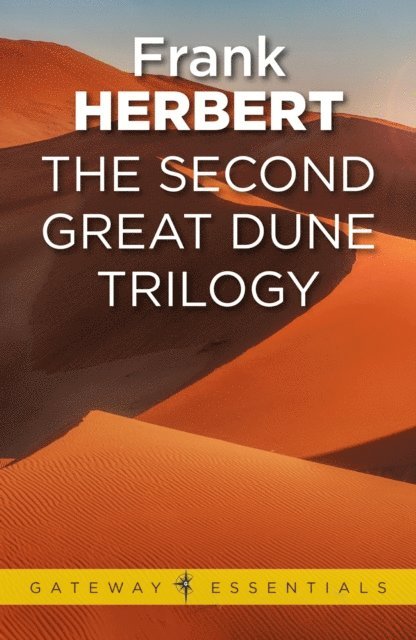 Frank Herbert - Second Great Dune Trilogy, E-bok