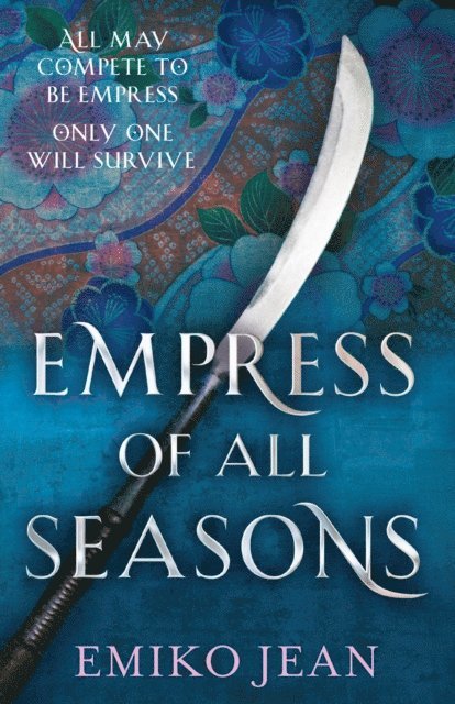 Emiko Jean - Empress of all Seasons, E-bok