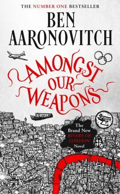 Ben Aaronovitch - Amongst Our Weapons, Häftad