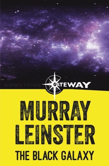 Murray Leinster - Black Galaxy, E-bok