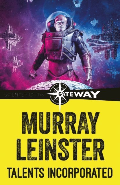 Murray Leinster - Talents Incorporated, E-bok