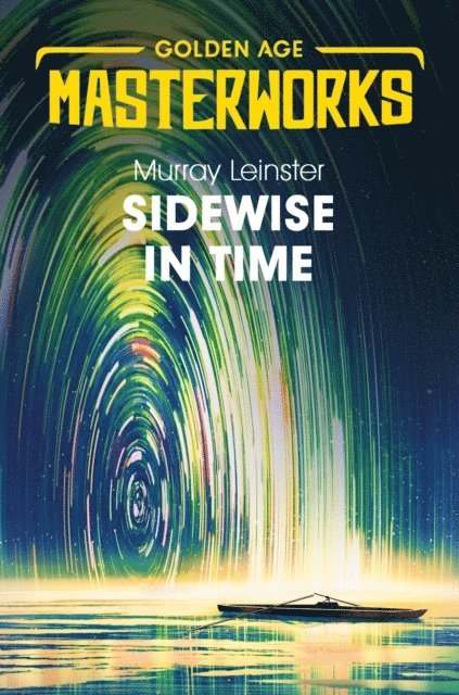 Murray Leinster - Sidewise in Time, E-bok