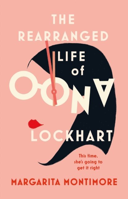 Margarita Montimore - Rearranged Life of Oona Lockhart, E-bok