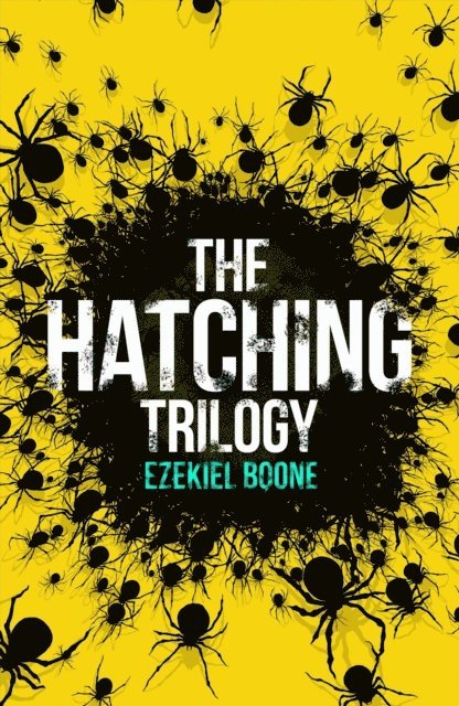 Ezekiel Boone - Hatching Trilogy, E-bok