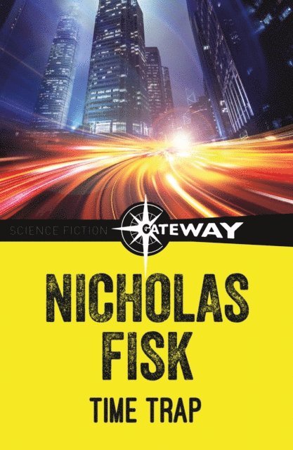 Nicholas Fisk - Time Trap, E-bok