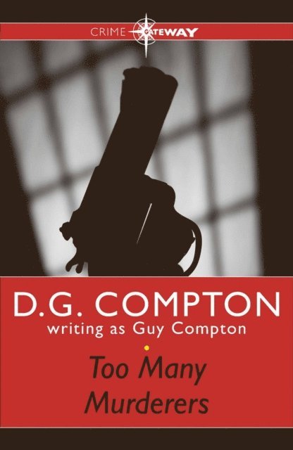 D G Compton, Guy Compton - Too Many Murderers, E-bok