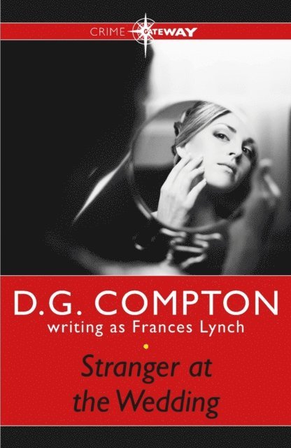 D G Compton, Frances Lynch - Stranger at the Wedding, E-bok