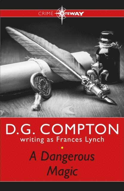 D G Compton, Frances Lynch - Dangerous Magic, E-bok