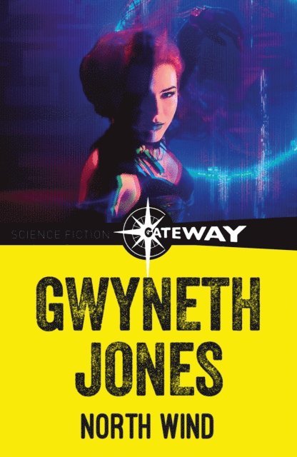 Gwyneth Jones - North Wind, E-bok