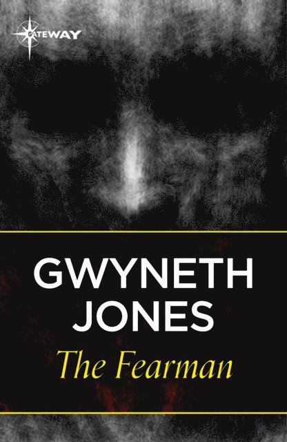 Ann Halam, Gwyneth Jones - Fearman, E-bok